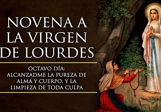 Reza la Novena a la Virgen de Lourdes con Mater Mundi – Octavo día