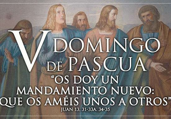 Hoy es el quinto Domingo de Pascua