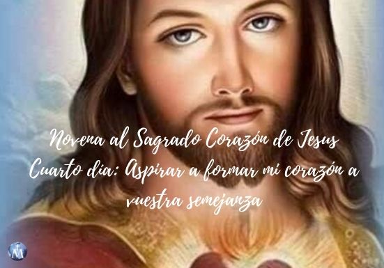 Novena al Sagrado Corazón de Jesús – Cuarto día