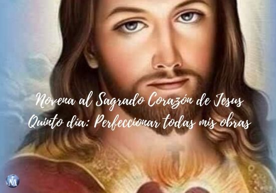 Novena al Sagrado Corazón de Jesús – Quinto día