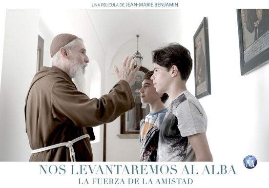 ‘Nos levantaremos al Alba’: Una película sobre la amistad y la fe