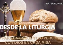 Desde la Liturgia serie web Mater Mundi TV