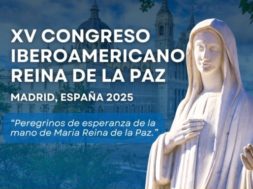 Peregrinos de esperanza Congreso reina de la Paz 2025